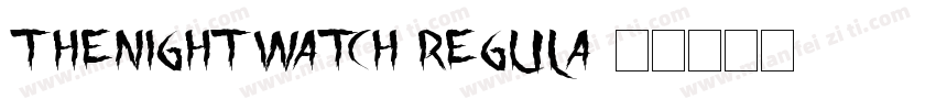 TheNightWatch Regula字体转换